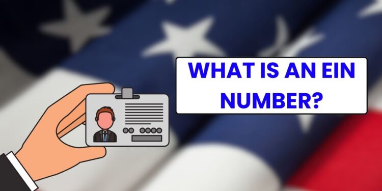 What is an EIN Number