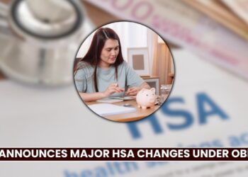 IRS Announces Major HSA Changes Under OBBBA: What Taxpayers Need to Know