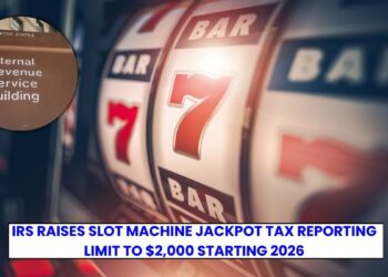 IRS Raises Slot Machine Jackpot Tax Reporting Limit to $2,000 Starting 2026